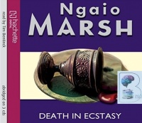 Death in Ecstasy written by Ngaio Marsh performed by Tim Bentinck on CD (Abridged)